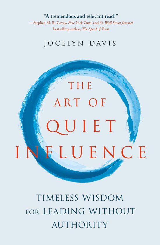 The Art of Quiet Influence