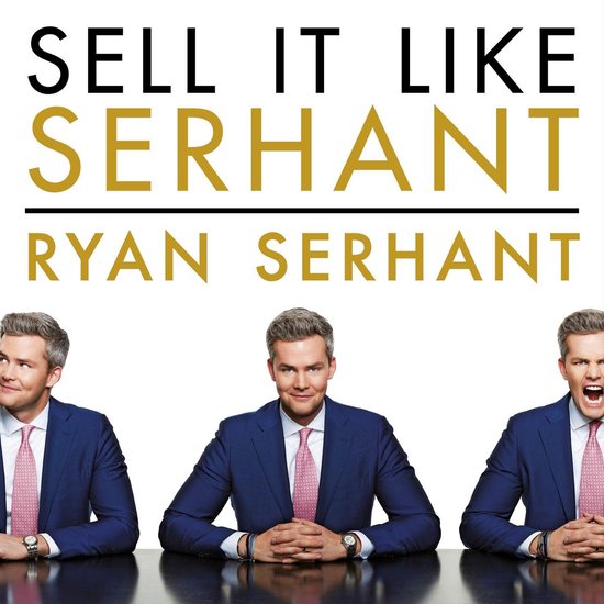 Sell It Like Serhant