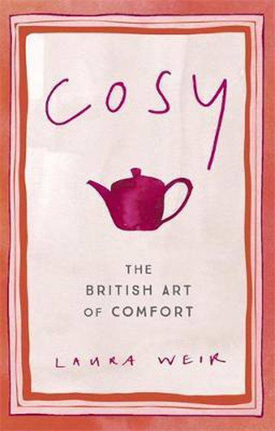 Cosy The British Art of Comfort