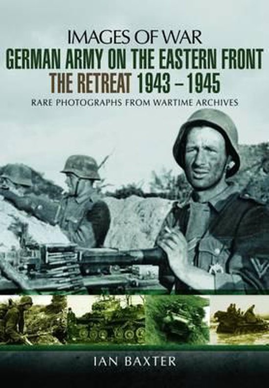 German Army Eastern Front The Retreat