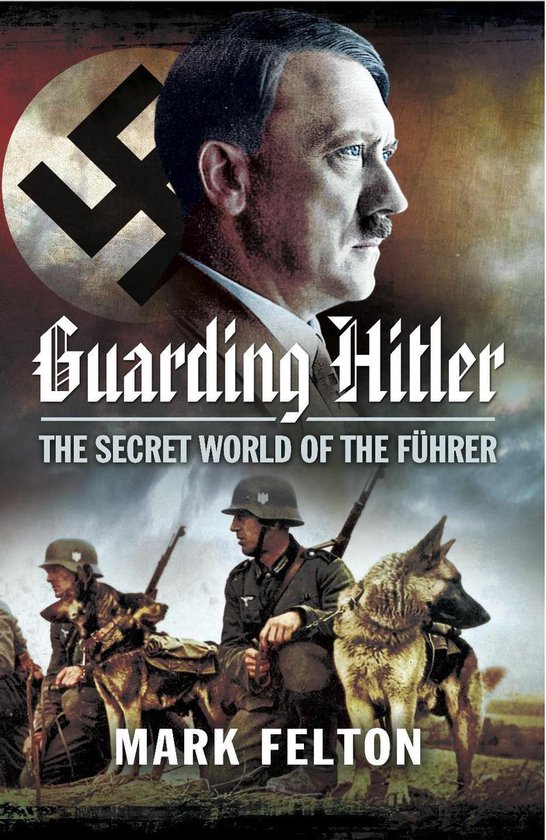 Guarding Hitler