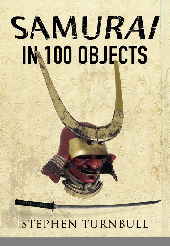 Samurai in 100 Objects