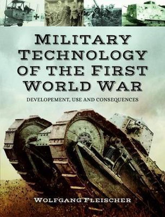 Military Technology of the First World War