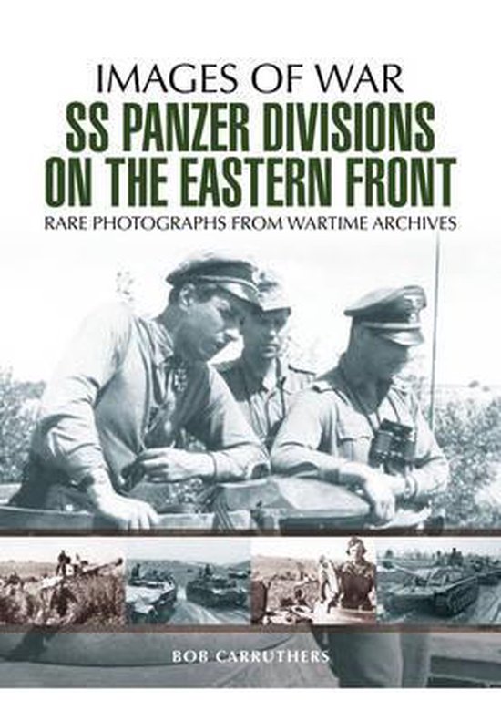 SS Panzer Divisions On The Eastern Front