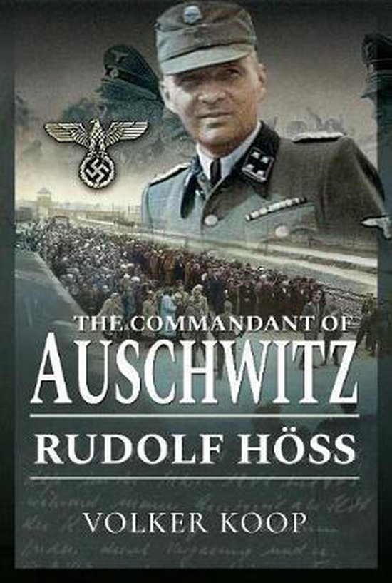 The Commandant of Auschwitz