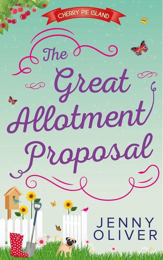 Cherry Pie Island 3 - The Great Allotment Proposal (Cherry Pie Island, Book 3)