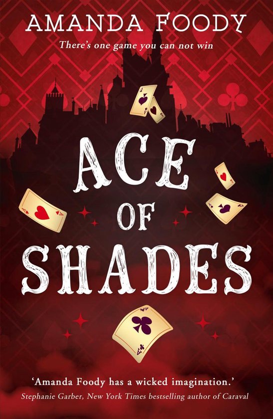 The Shadow Game series 1 - Ace Of Shades (The Shadow Game series, Book 1)