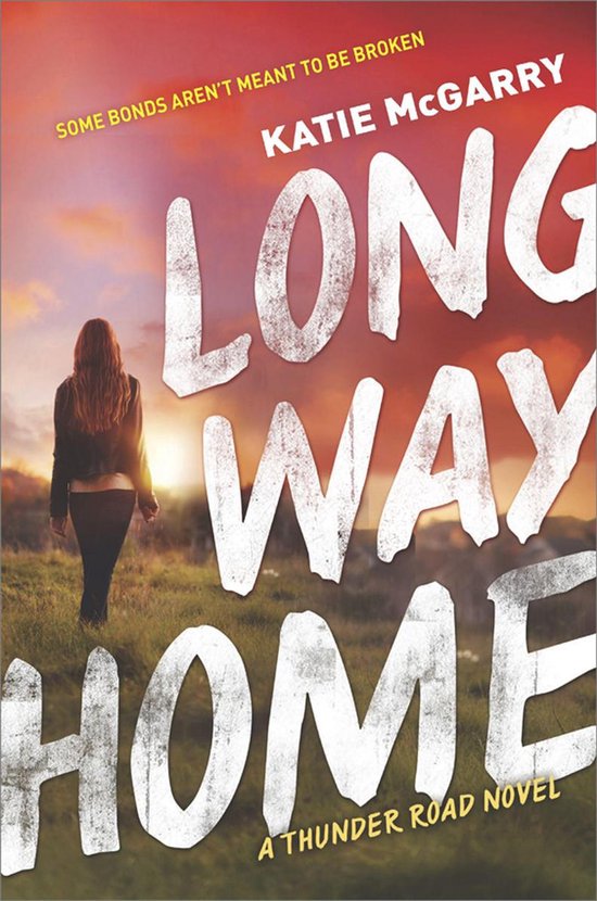 Thunder Road 3 - Long Way Home (Thunder Road, Book 3)