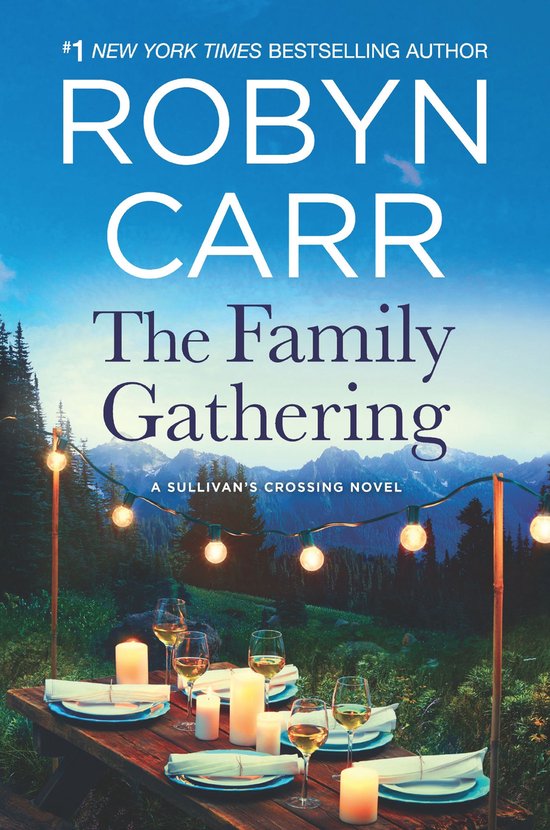 Sullivan's Crossing 3 - The Family Gathering (Sullivan's Crossing, Book 3)