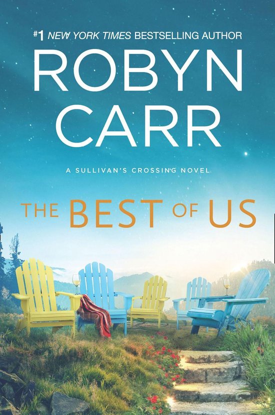 Sullivan's Crossing 4 - The Best Of Us (Sullivan's Crossing, Book 4)