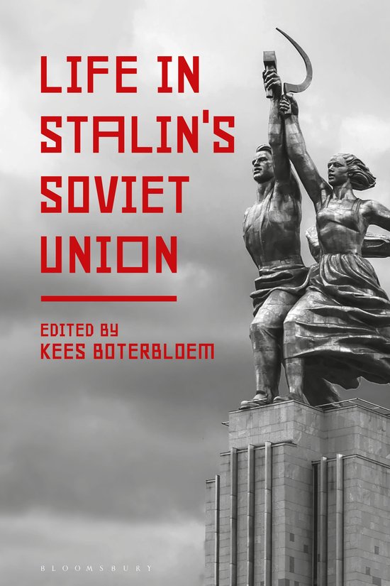 Life in Stalin's Soviet Union