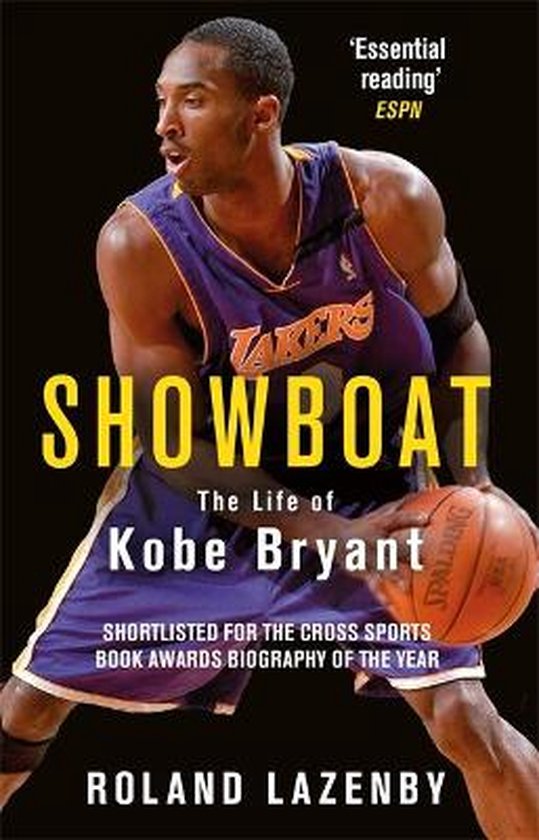 Showboat The Life of Kobe Bryant