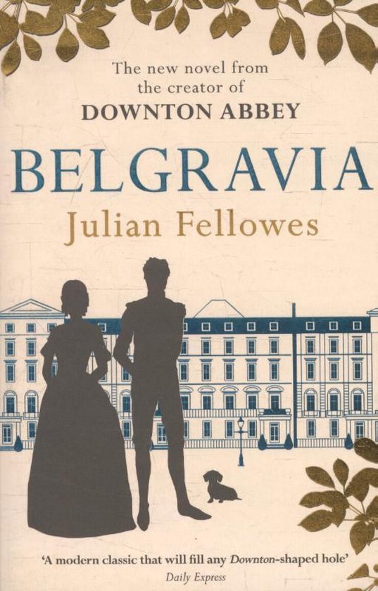 Julian Fellowes's Belgravia