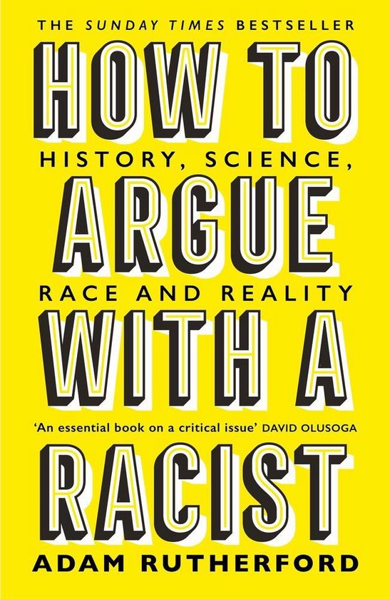 How to Argue With a Racist History, Science, Race and Reality