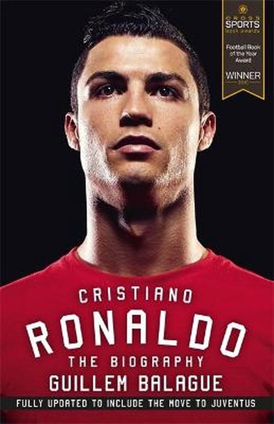 Cristiano Ronaldo The Biography