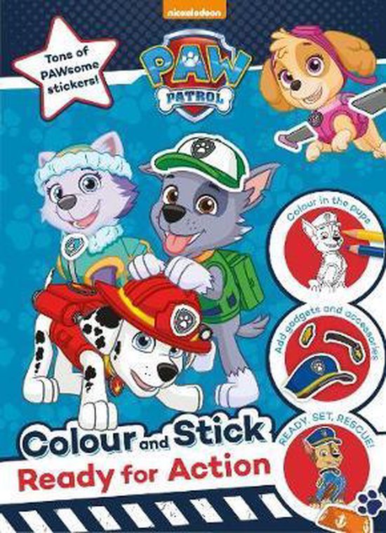 Nickelodeon PAW Patrol Colour and Stick: Ready for Action