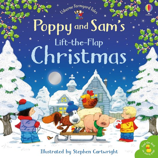 Poppy and Sam's LifttheFlap Christmas Farmyard Tales Poppy and Sam