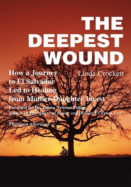 The Deepest Wound