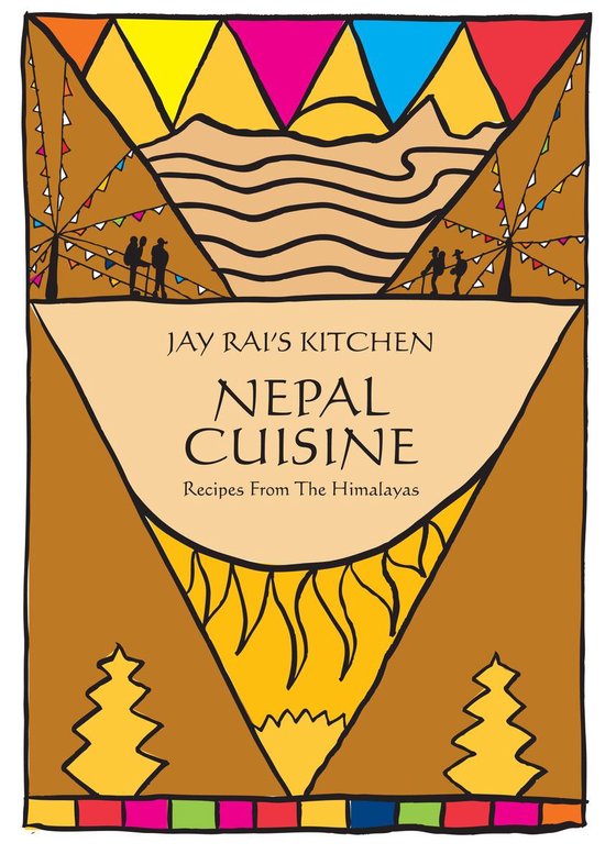 Jay Rai's Kitchen - Indian Cookbooks - Nepal Cuisine: Jay Rai's Kitchen