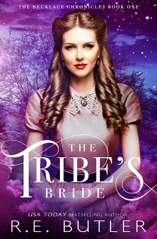 The Necklace Chronicles 1 - The Tribe's Bride (The Necklace Chronicles Book One)