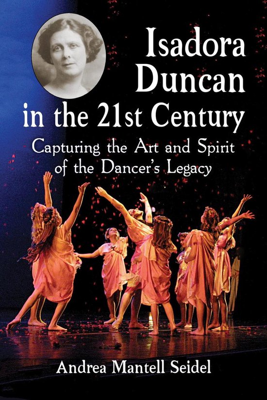 Isadora Duncan in the 21st Century