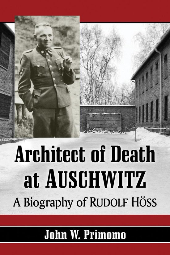 Architect of Death at Auschwitz