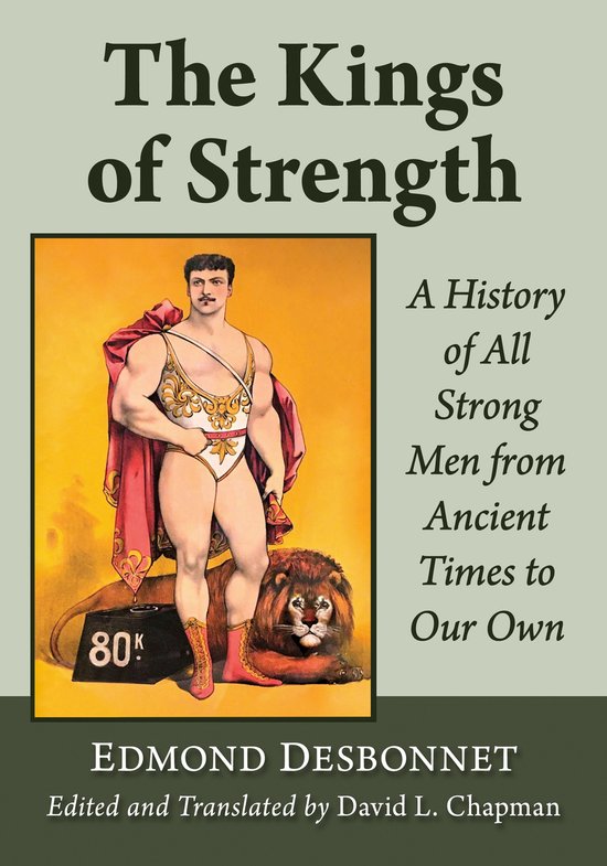 Studies in Strength and Physical Culture - The Kings of Strength