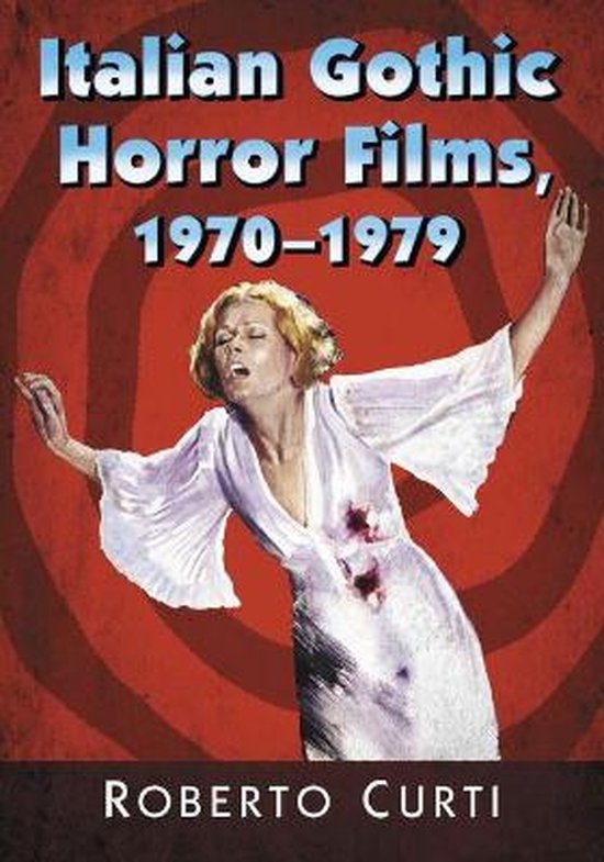 Italian Gothic Horror Films, 1970-1979