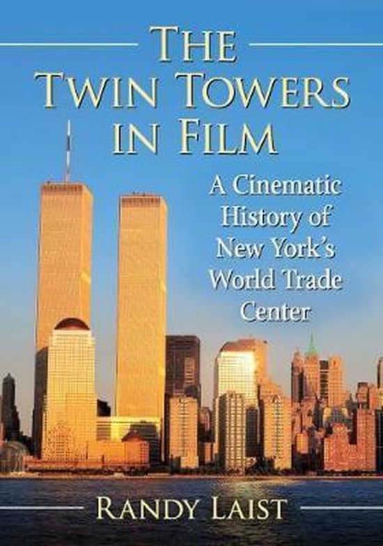 The Twin Towers in Film