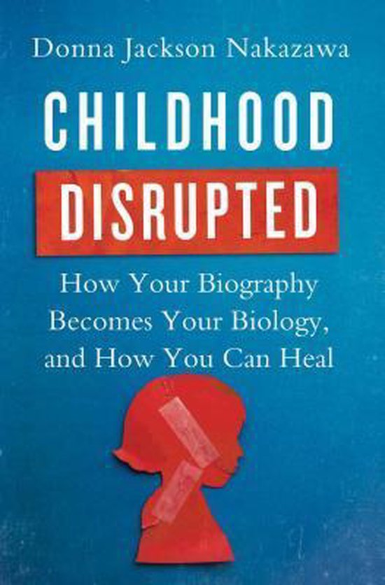 Childhood Disrupted