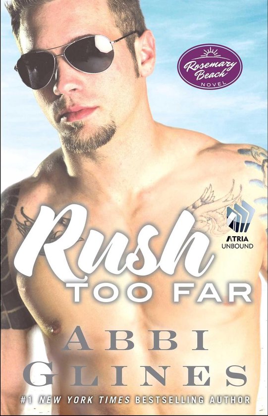 The Rosemary Beach Series - Rush Too Far