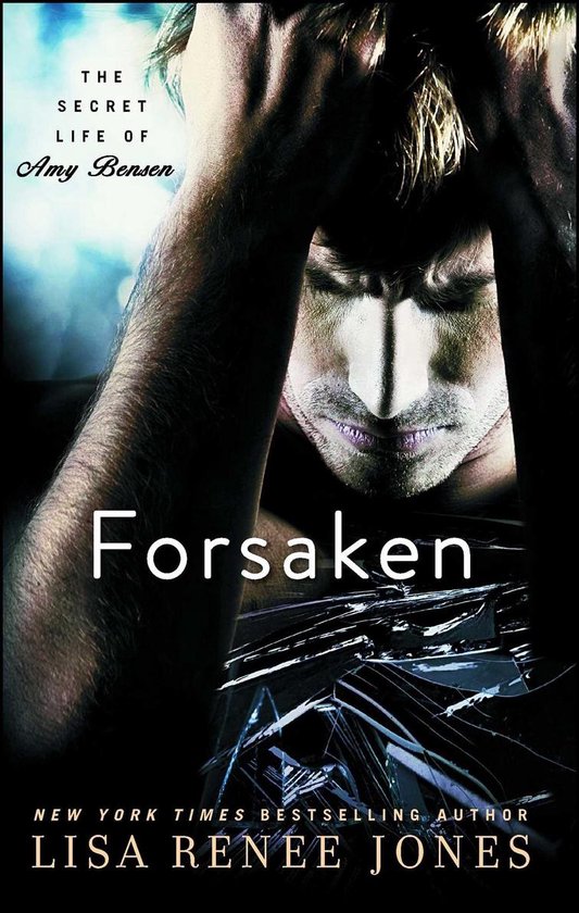 The Secret Life of Amy Bensen - Forsaken