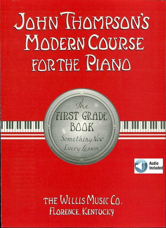 John Thompson's Modern Course for the Piano - First Grade