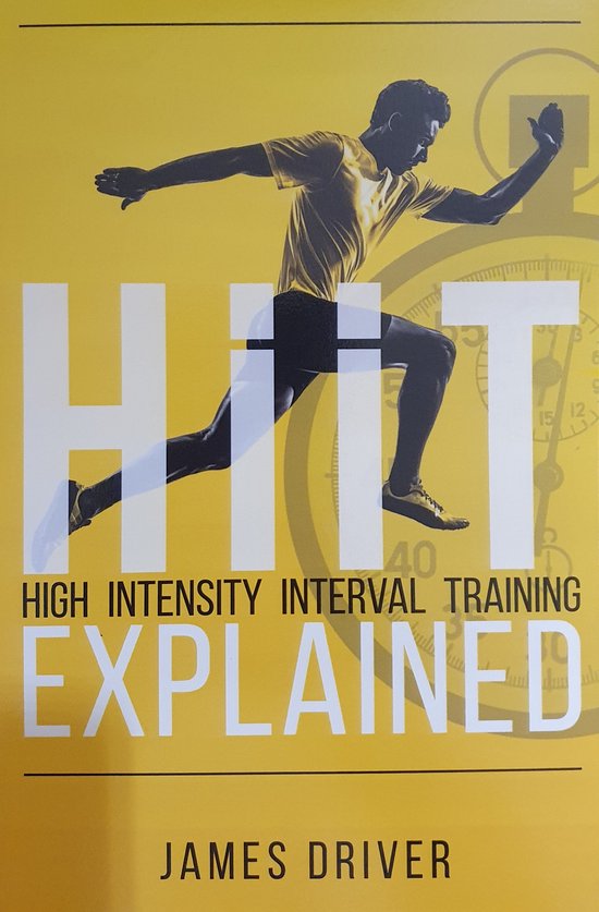 HIIT - High Intensity Interval Training Explained