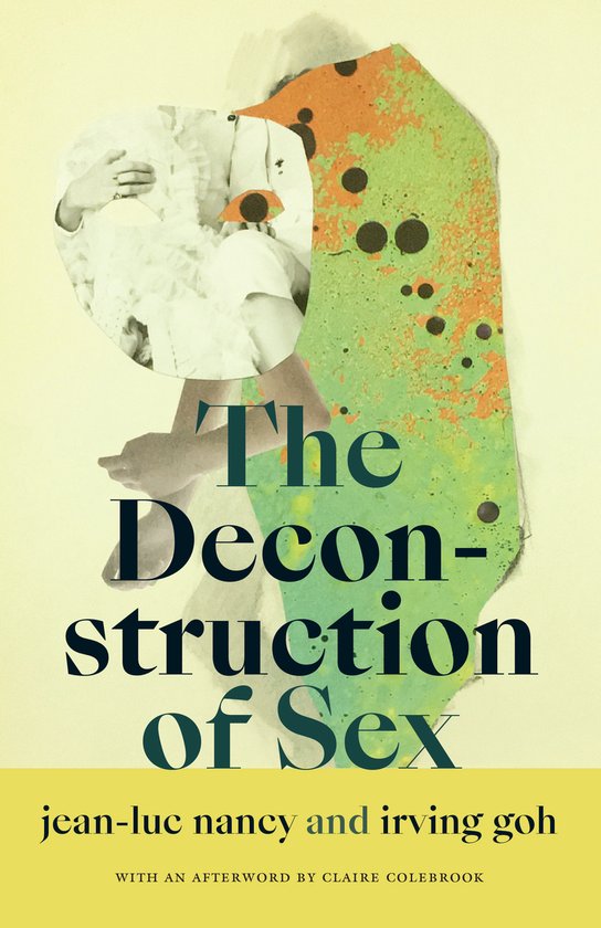 A Cultural Politics book-The Deconstruction of Sex