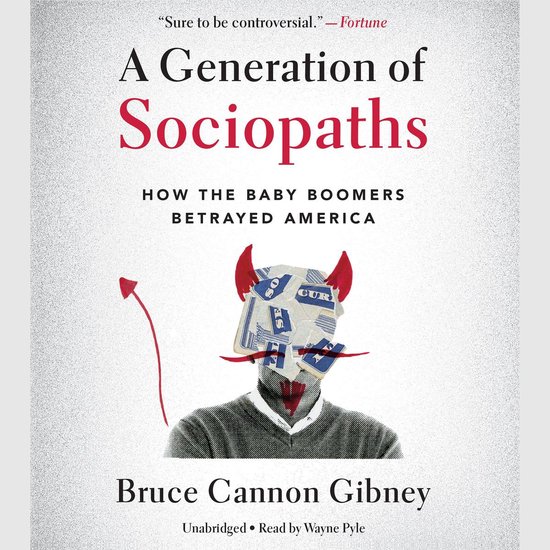 A Generation of Sociopaths