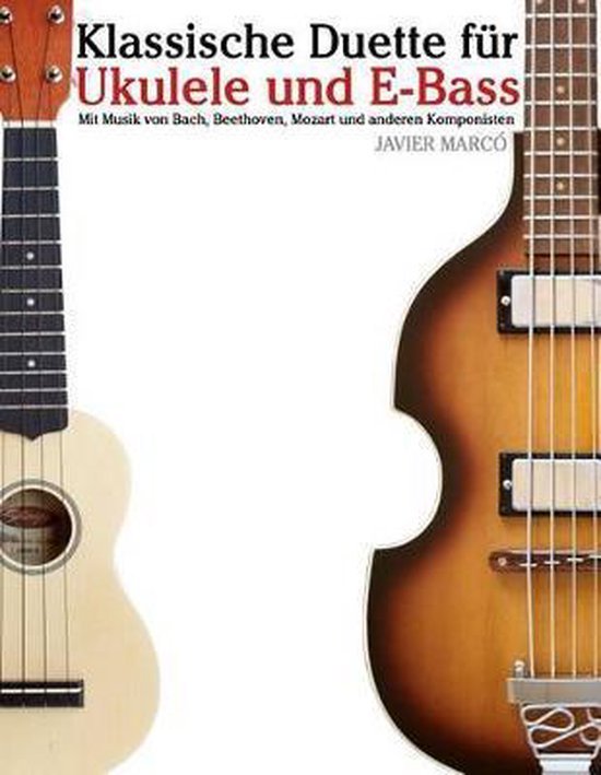 Klassische Duette Für Ukulele Und E-bass