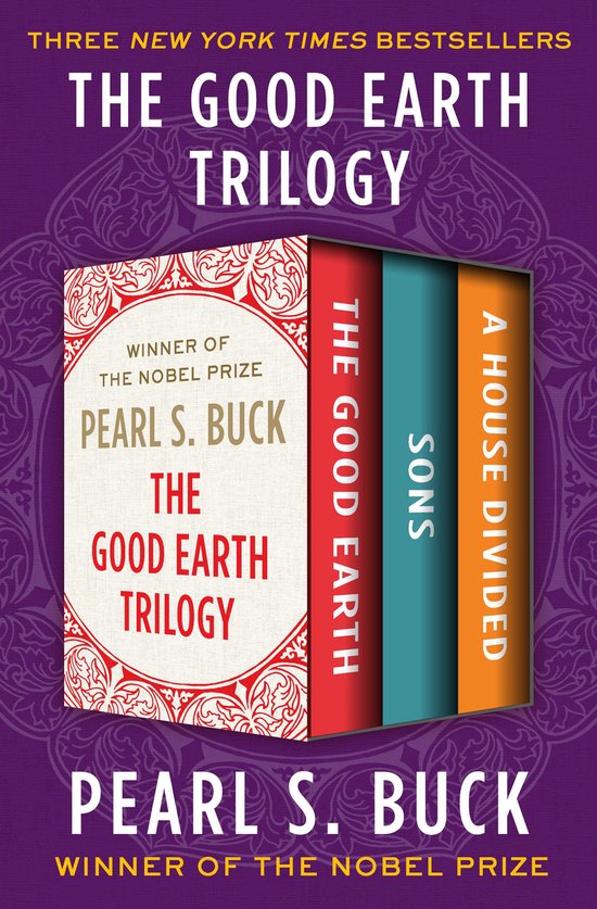 The Good Earth Trilogy - The Good Earth Trilogy