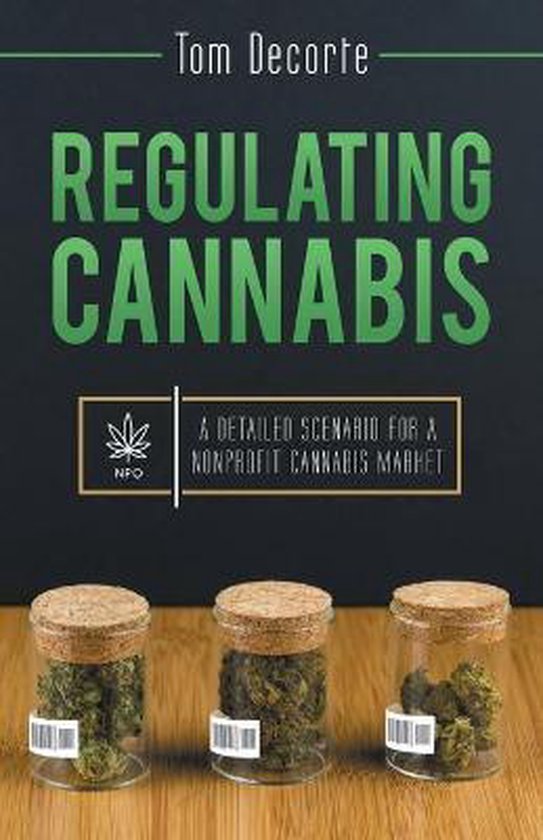 Regulating Cannabis