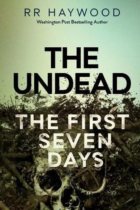 Undead-The Undead. The First Seven Days