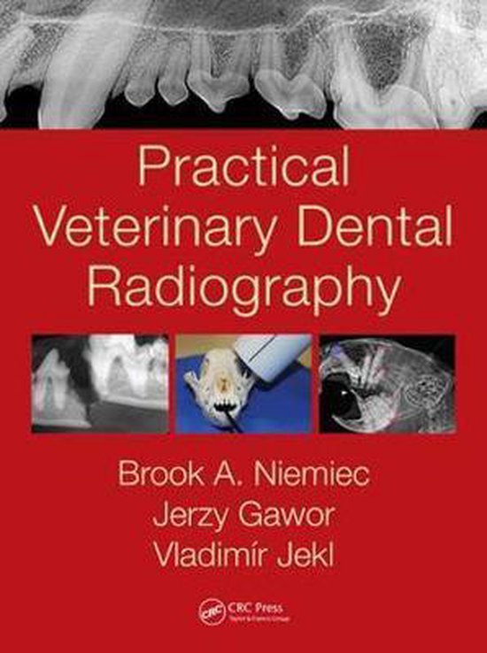 Practical Veterinary Dental Radiography