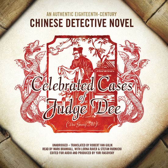 Celebrated Cases of Judge Dee (Dee Goong An)