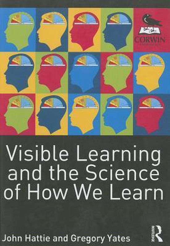 Visible Learning and the Science of How We Learn