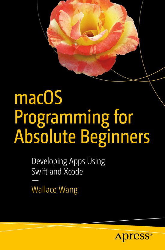 macOS Programming for Absolute Beginners