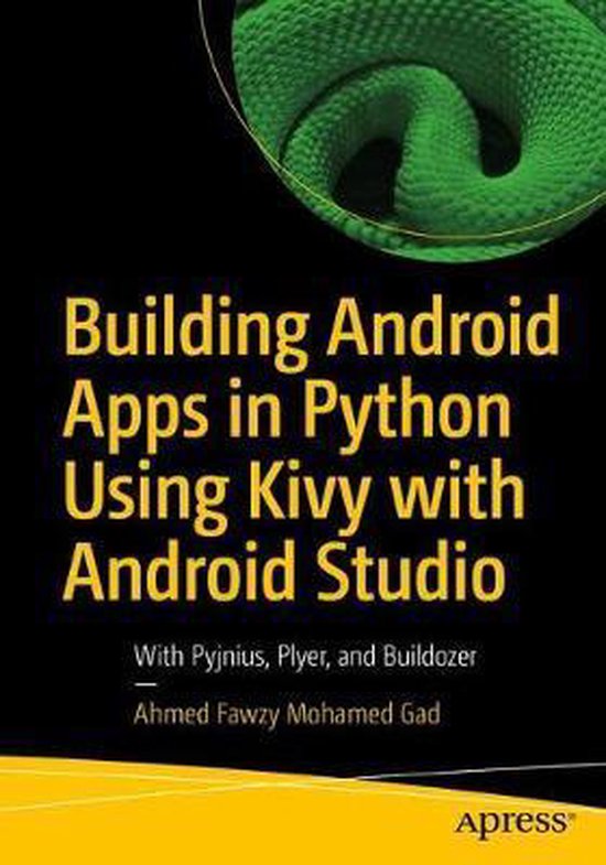 Building Android Apps in Python Using Kivy with Android Studio