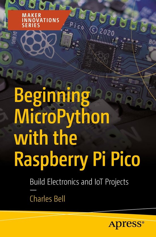 Maker Innovations Series - Beginning MicroPython with the Raspberry Pi Pico