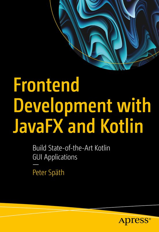 Frontend Development with JavaFX and Kotlin