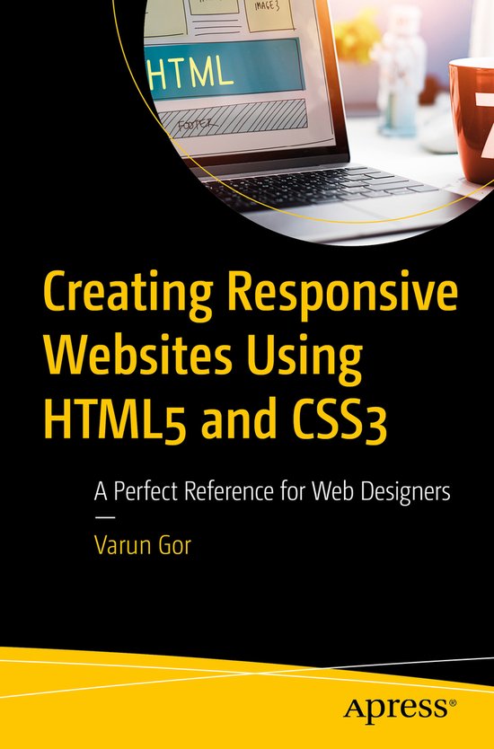 Creating Responsive Websites Using HTML5 and CSS3