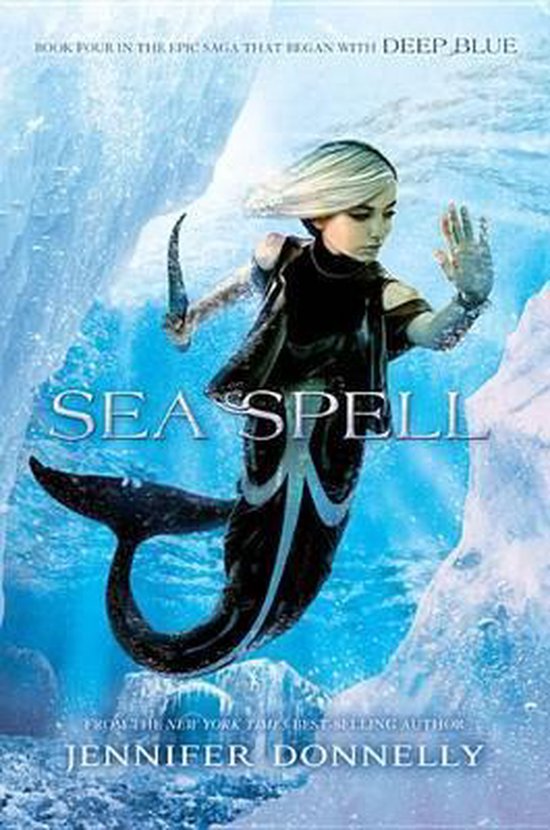 Waterfire Saga, Book Four Sea Spell (Waterfire Saga, Book Four)