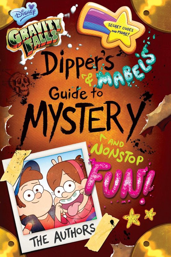 Guide to Life - Gravity Falls: Dipper's and Mabel's Guide to Mystery and Nonstop Fun!